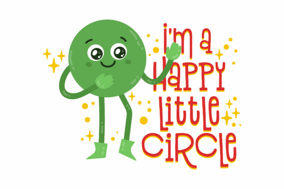 Embracing Joy: I m a Happy Little Circle