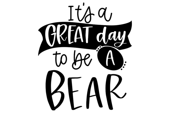 Great Day to Be a Bear: A Dynamic Embroidery Design