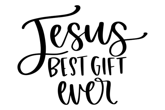 Jesus Best Gift Ever: A Faithful Embroidery Choice