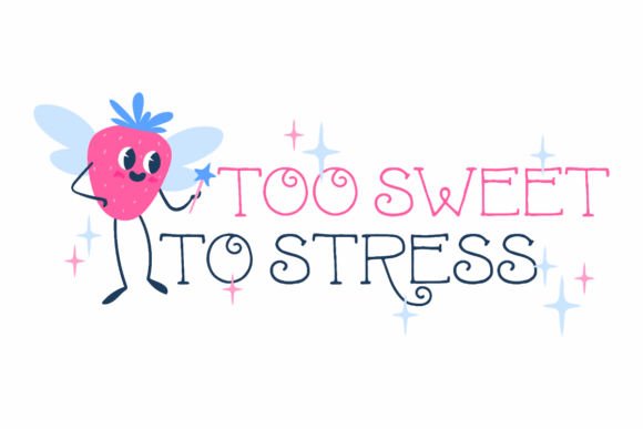 Too Sweet to Stress: A Whimsical Embroidery Design